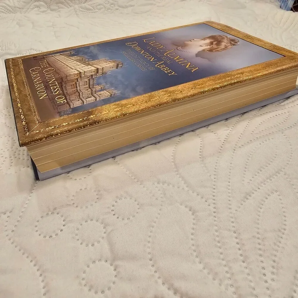 Lady Almina And The Real Downton Abbey Book By The Countess Of Carnarvon 2011